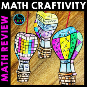 End of Year Math Craft Review Project 3rd Grade May Hot Air Balloon Activities